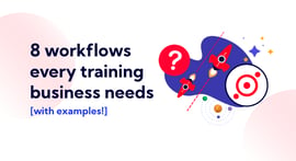 8 workflows every training business needs cover graphic