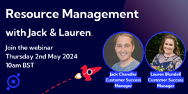 White text on a dark blue background reads 'Resource management with Jack and Lauren'. There are pictures of Jack and Lauren smiling and an illustration of a red cartoon rocket ship.