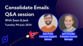 Consolidate emails question and answer session with Sean and Jack.
